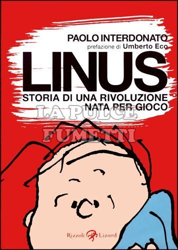 LINUS - STORIA DI UNA RIVOLUZIONE NATA PER GIOCO